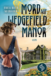 Mord auf Wedgefield Manor