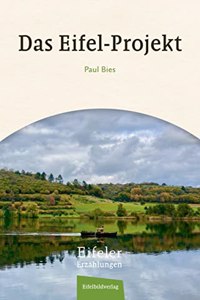 Das Eifel Projekt