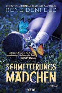 Das Schmetterlingsmadchen: Thriller