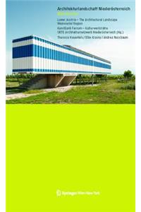 Architekturlandschaft Niederösterreich Weinviertel Lower Austria - The Architectural Landscape Weinviertel Region