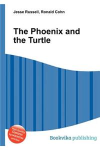 The Phoenix and the Turtle