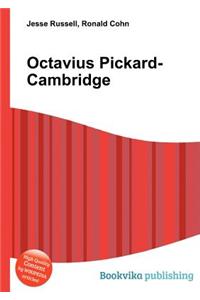 Octavius Pickard-Cambridge