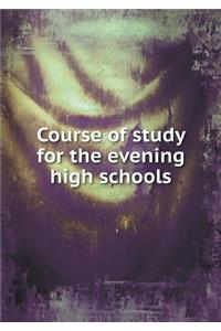 Course of study for the evening high schools