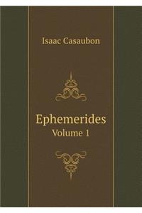 Ephemerides Volume 1
