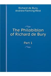 The Philobiblon of Richard de Bury Part 1
