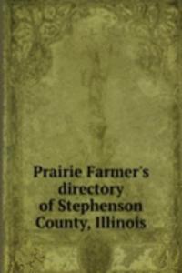 Prairie Farmer's directory of Stephenson County, Illinois