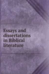 ESSAYS AND DISSERTATIONS IN BIBLICAL LI