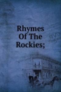 Rhymes Of The Rockies;