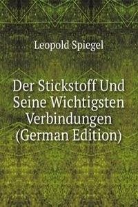 Der Stickstoff Und Seine Wichtigsten Verbindungen (German Edition)
