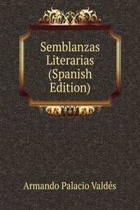 Semblanzas Literarias (Spanish Edition)