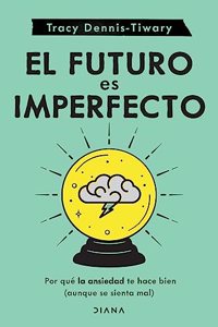 El Futuro Es Imperfecto