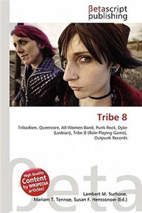 Tribe 8