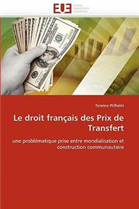 Le Droit Fran�ais Des Prix de Transfert