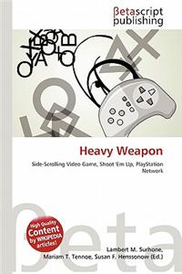 Heavy Weapon