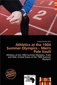 Athletics at the 1904 Summer Olympics - Men's Pole Vault