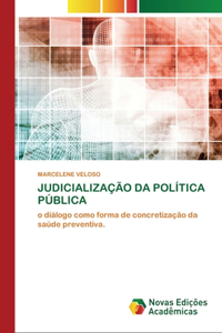 Judicialização Da Política Pública