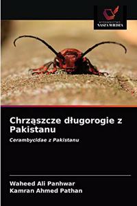 Chrząszcze dlugorogie z Pakistanu