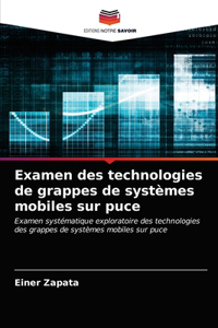 Examen des technologies de grappes de systèmes mobiles sur puce