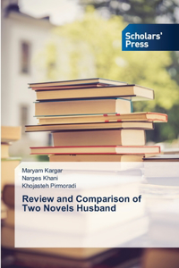 Review and Comparison of Two Novels Husband