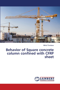 Behavior of Square concrete column confined with CFRP sheet