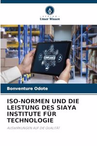 Iso-Normen Und Die Leistung Des Siaya Institute Für Technologie