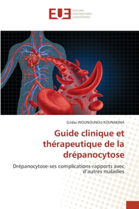 Guide clinique et thérapeutique de la drépanocytose