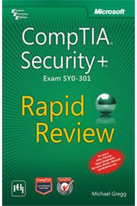 Comptia® Security+™ Rapid Review (Exam Sy0-301)