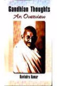 Gandhian Thoughts: An Overview