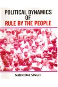 Political Dynamics of Rule by the People