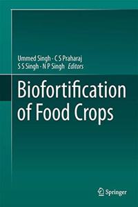 Biofortification of Food Crops