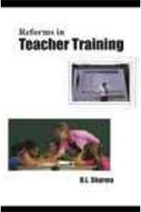 Reforms In Teacher Training
