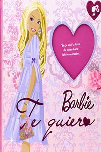 Barbie, te quiero