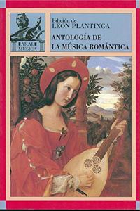 Antologia de la musica romantica/ Anthology Of Romantic Music