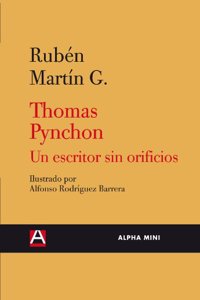 THOMAS PYNCHON: UN ESCRITOR SIN ORIFICIOS