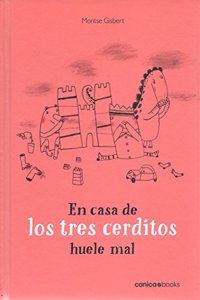 En casa de los tres cerditos huele mal