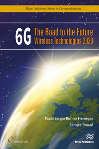 6g: The Road to the Future Wireless Technologies 2030