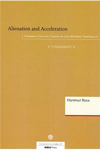 Alienation & Acceleration