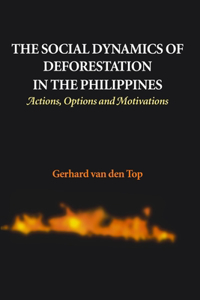 The Social Dynamics of Deforestation in the Philippines