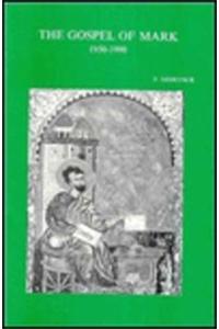 The Gospel of Mark: A Cumulative Bibliography 1950-1990