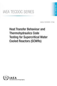 Heat Transfer Behaviour and Thermohydraulics Code Testing for Supercritical Water Cooled Reactors (Scwrs)