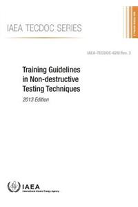 Training Guidelines in Non-Destructive Testing Techniques