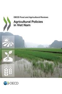 Agricultural Policies in Viet Nam 2015