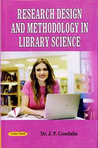 Research Design And Methodology in Library Science