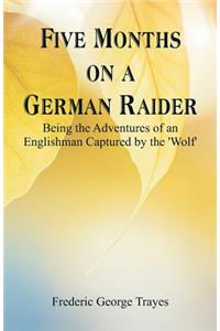 Five Months on a German Raider