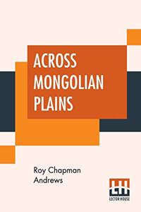 Across Mongolian Plains