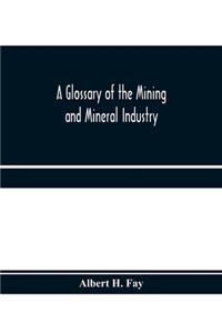 glossary of the mining and mineral industry