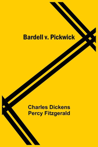 Bardell V. Pickwick