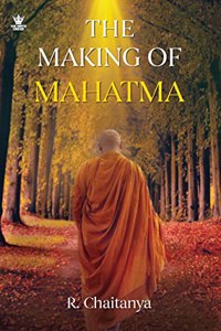 The Making Of Mahatma
