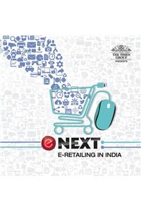 Next : E-Retailing In India