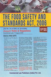 THE FOOD SAFETY AND STANDARD ACT,2006 ALONG WITH RULES AND RGULATIONS AS AMENDED UPTO 1ST AUGUST, 2018